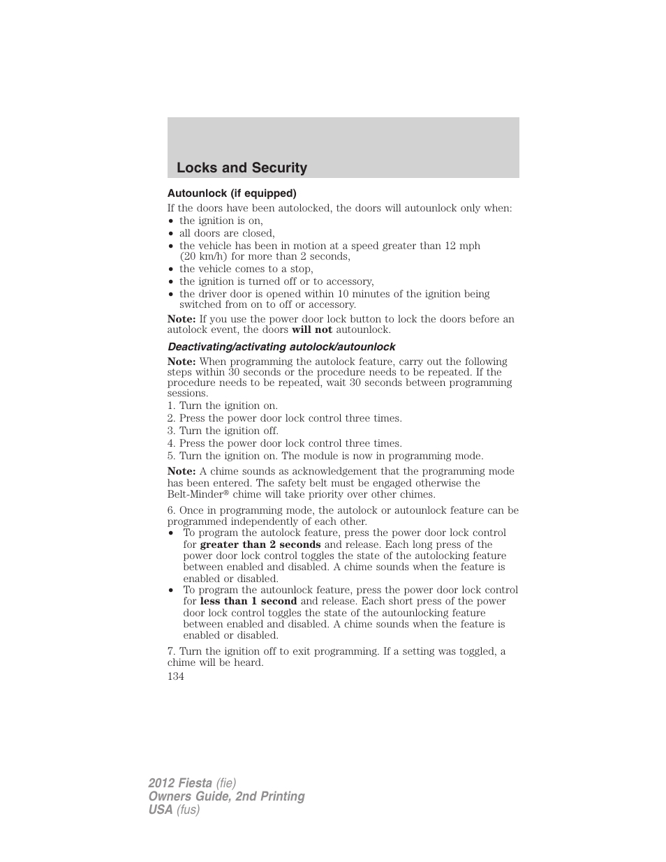 Autounlock (if equipped), Deactivating/activating autolock/autounlock, Locks and security | FORD 2012 Fiesta v.2 User Manual | Page 134 / 356