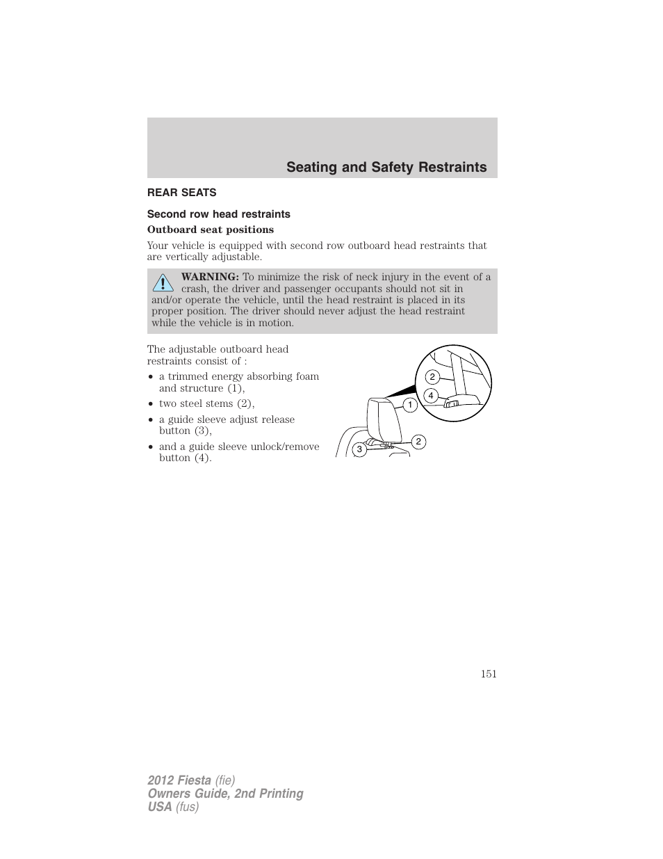 Rear seats, Second row head restraints, Seating and safety restraints | FORD 2012 Fiesta v.2 User Manual | Page 151 / 356