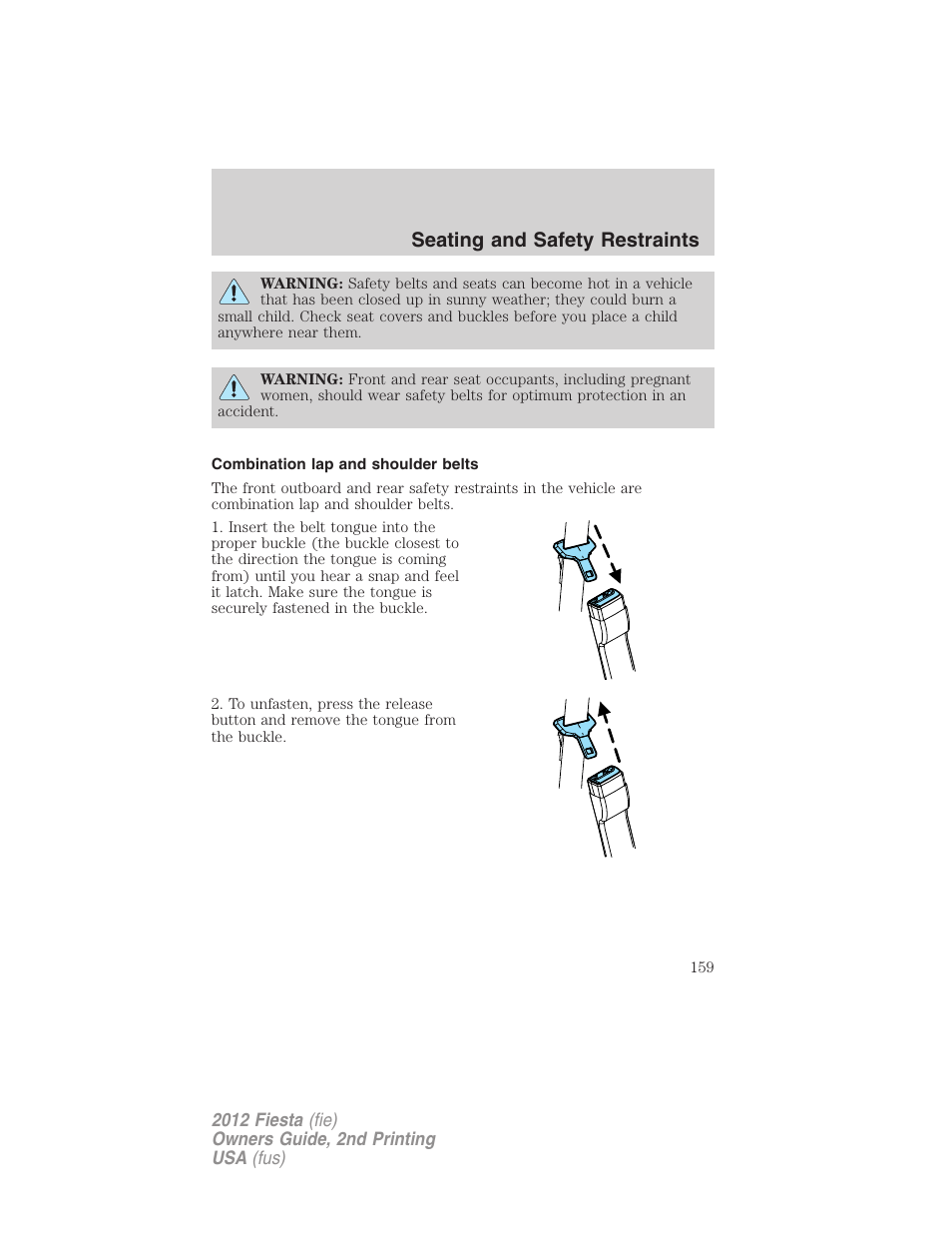 Combination lap and shoulder belts, Seating and safety restraints | FORD 2012 Fiesta v.2 User Manual | Page 159 / 356