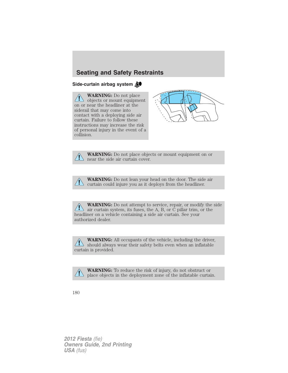 Side-curtain airbag system, Seating and safety restraints | FORD 2012 Fiesta v.2 User Manual | Page 180 / 356