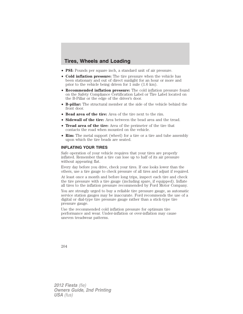 Inflating your tires, Tire inflation, Tires, wheels and loading | FORD 2012 Fiesta v.2 User Manual | Page 204 / 356