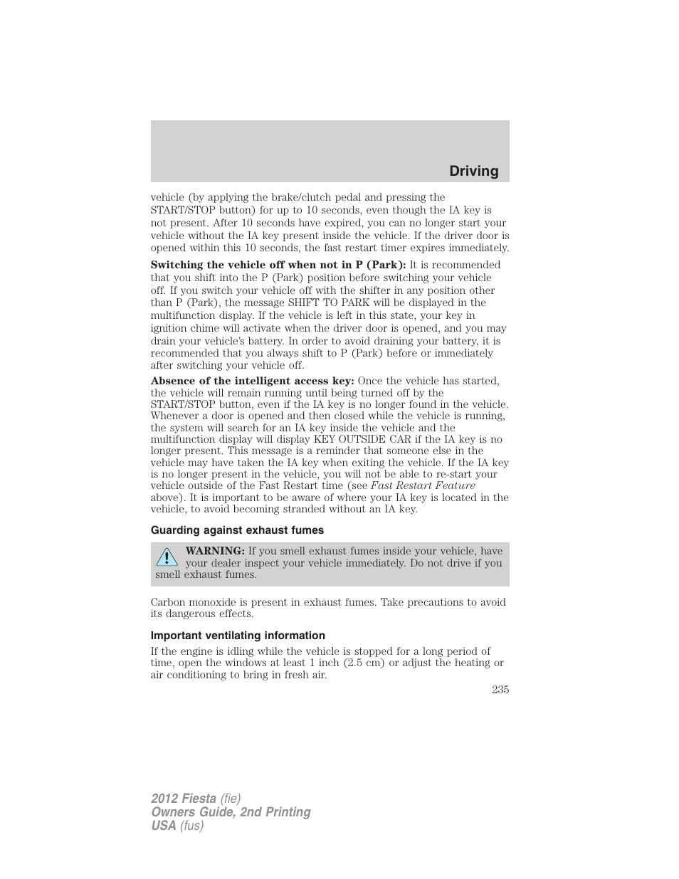 Guarding against exhaust fumes, Important ventilating information, Driving | FORD 2012 Fiesta v.2 User Manual | Page 235 / 356