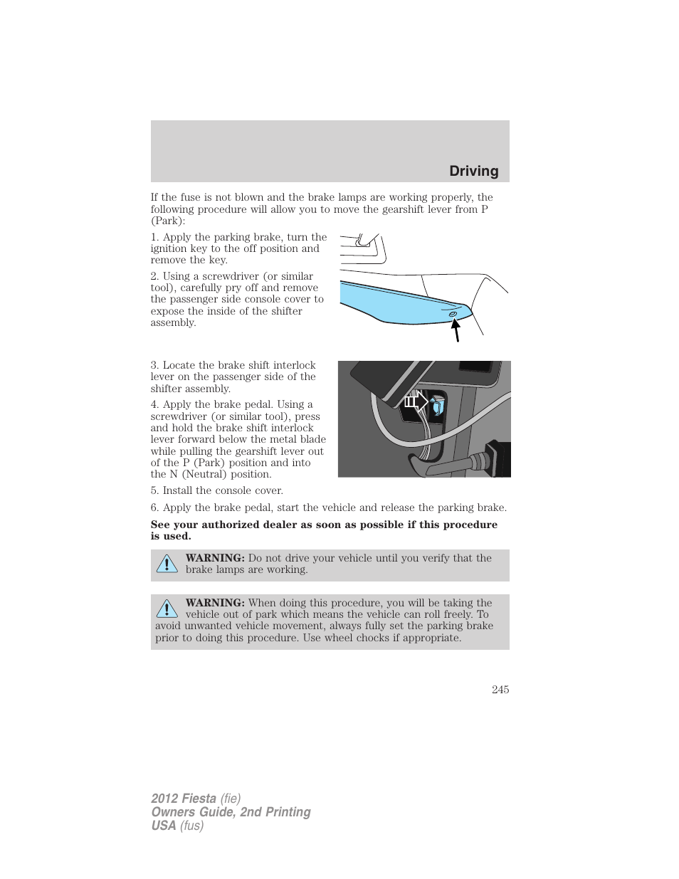 Driving | FORD 2012 Fiesta v.2 User Manual | Page 245 / 356