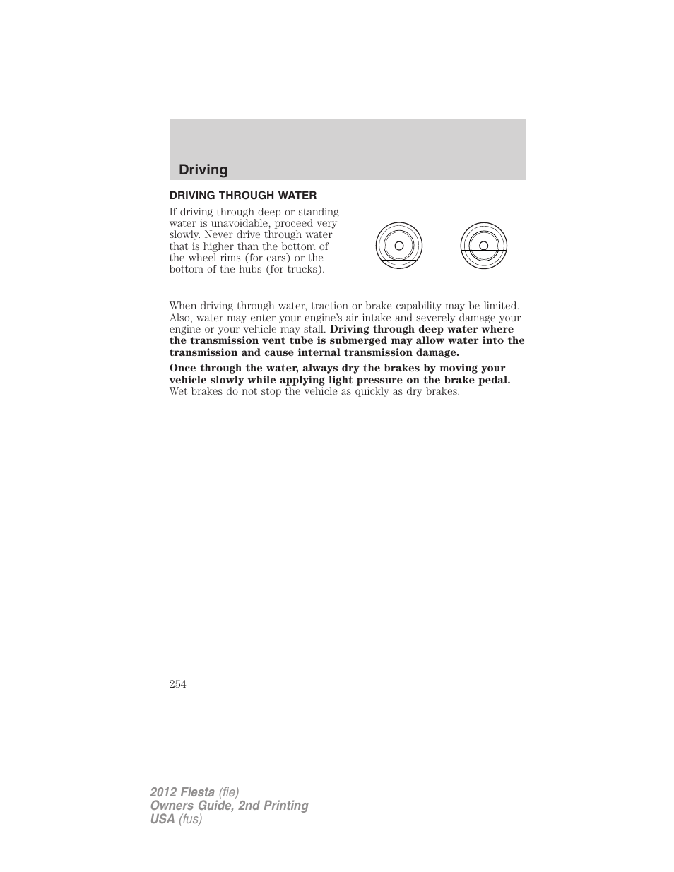 Driving through water, Driving | FORD 2012 Fiesta v.2 User Manual | Page 254 / 356