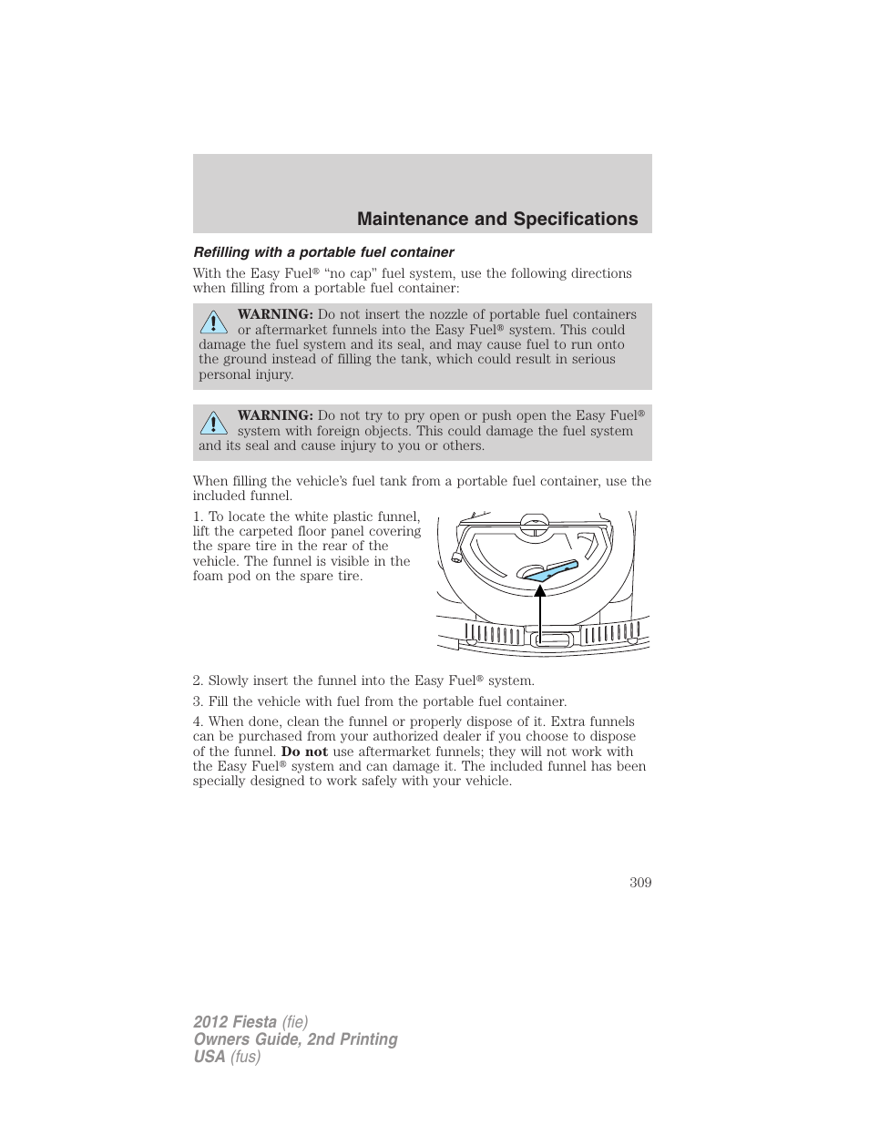Refilling with a portable fuel container, Maintenance and specifications | FORD 2012 Fiesta v.2 User Manual | Page 309 / 356