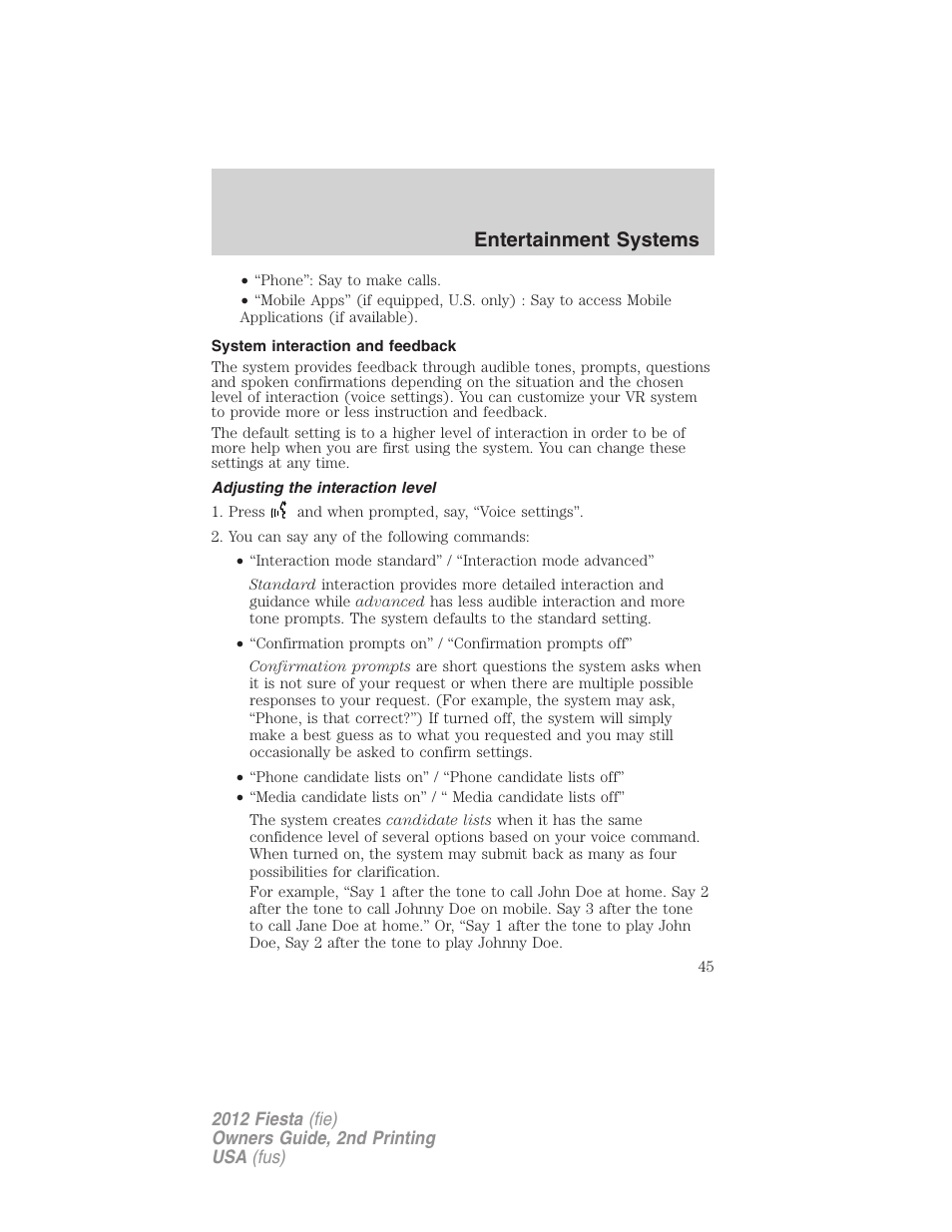 System interaction and feedback, Adjusting the interaction level, Entertainment systems | FORD 2012 Fiesta v.2 User Manual | Page 45 / 356