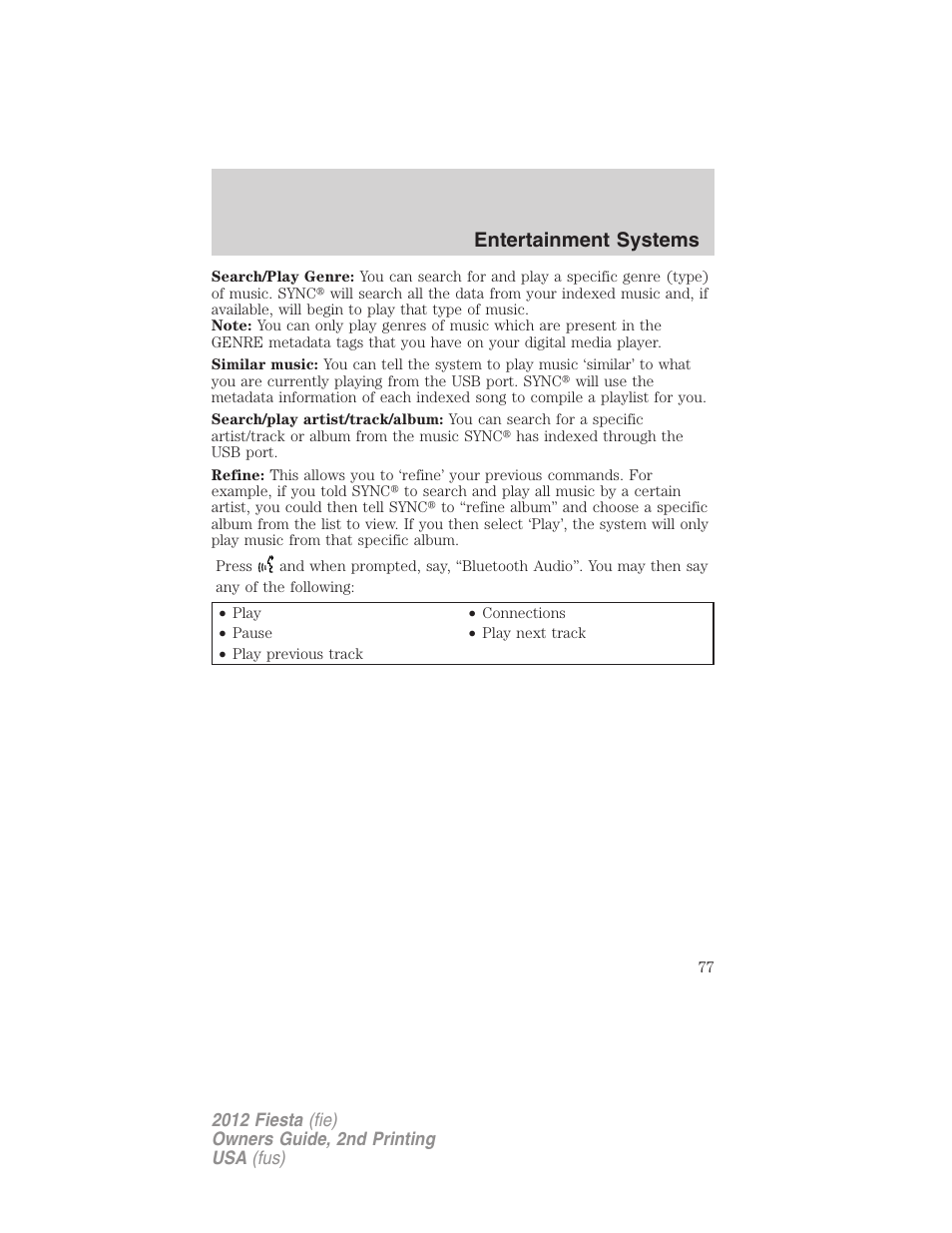 Entertainment systems | FORD 2012 Fiesta v.2 User Manual | Page 77 / 356