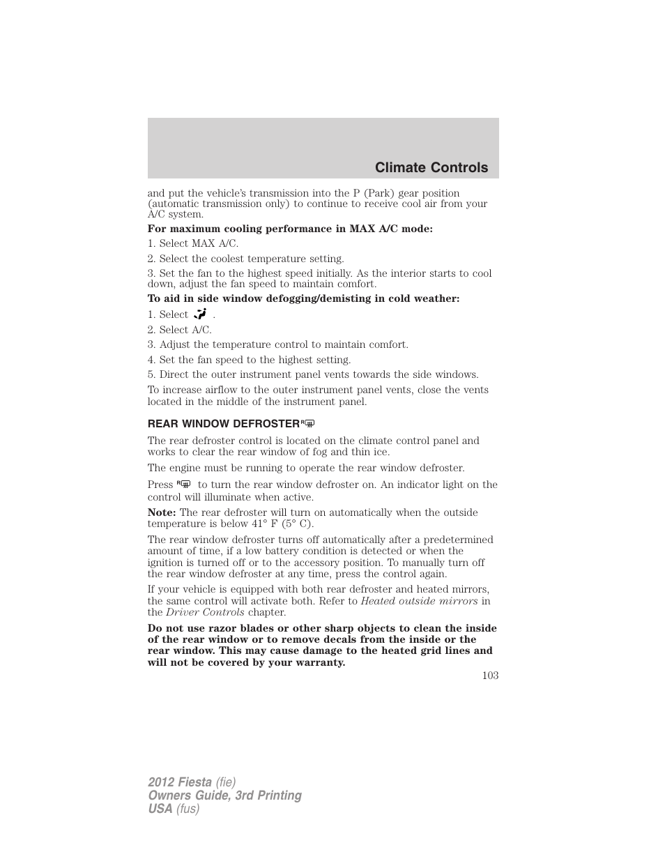 Rear window defroster, Climate controls | FORD 2012 Fiesta v.3 User Manual | Page 103 / 360