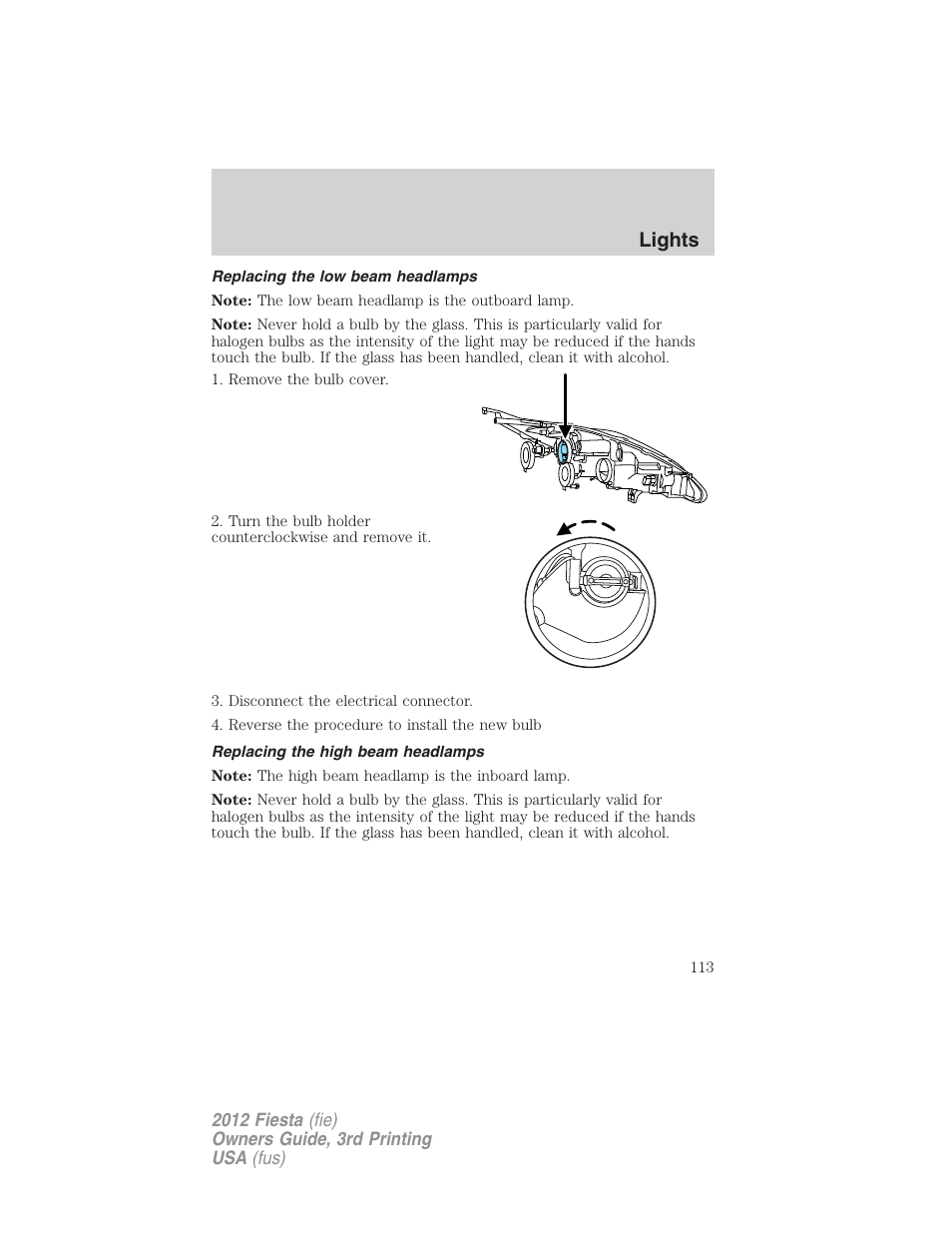 Replacing the low beam headlamps, Replacing the high beam headlamps, Lights | FORD 2012 Fiesta v.3 User Manual | Page 113 / 360