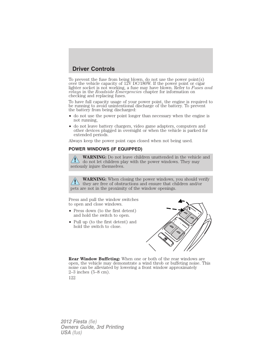 Power windows (if equipped), Power windows, Driver controls | FORD 2012 Fiesta v.3 User Manual | Page 122 / 360