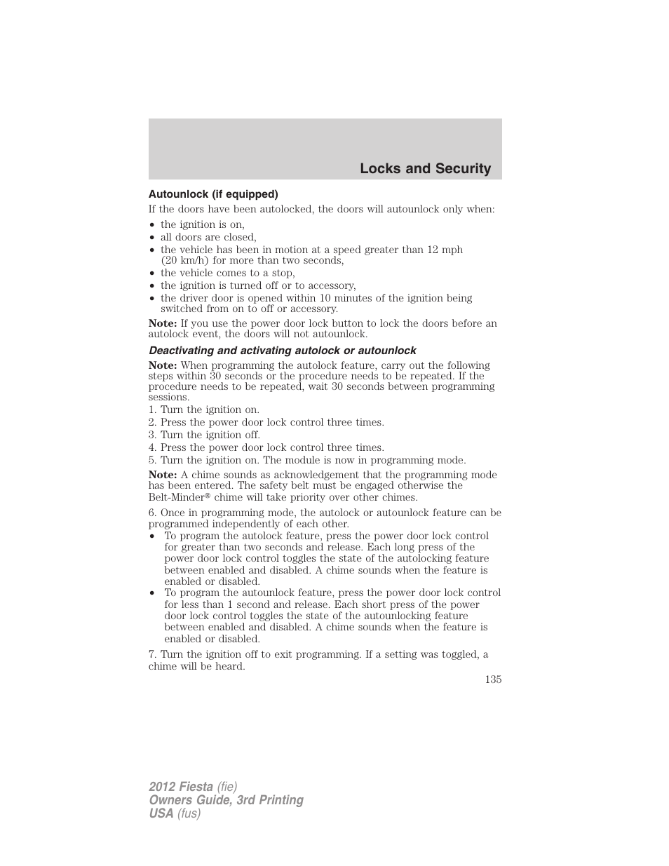 Autounlock (if equipped), Deactivating and activating autolock or autounlock, Locks and security | FORD 2012 Fiesta v.3 User Manual | Page 135 / 360