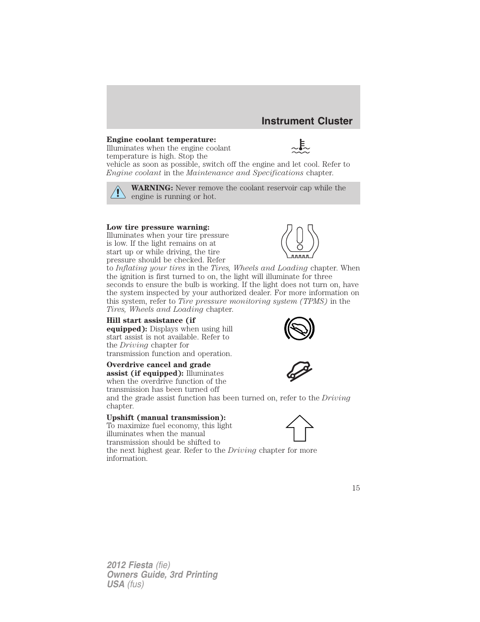 Instrument cluster | FORD 2012 Fiesta v.3 User Manual | Page 15 / 360