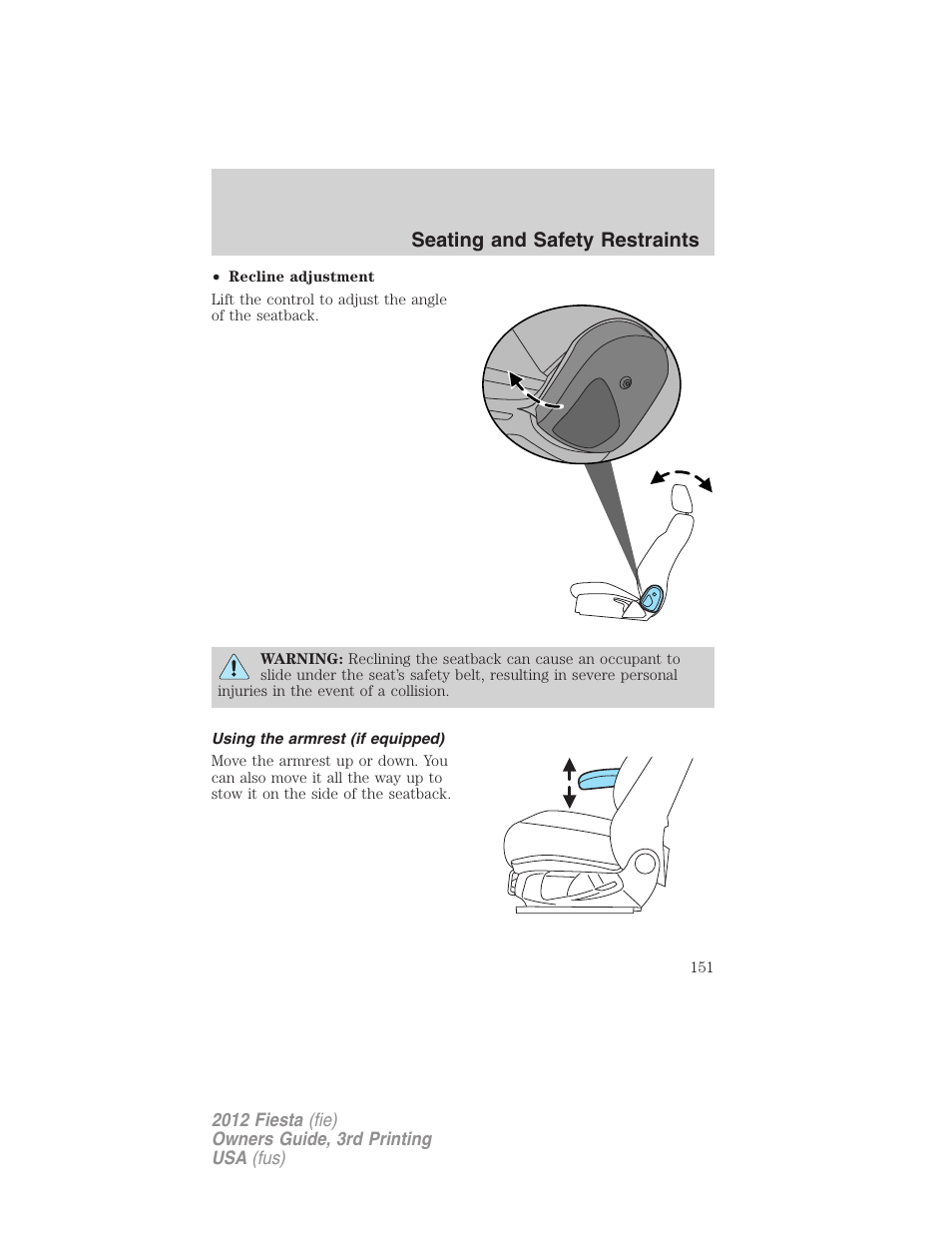 Using the armrest (if equipped), Seating and safety restraints | FORD 2012 Fiesta v.3 User Manual | Page 151 / 360