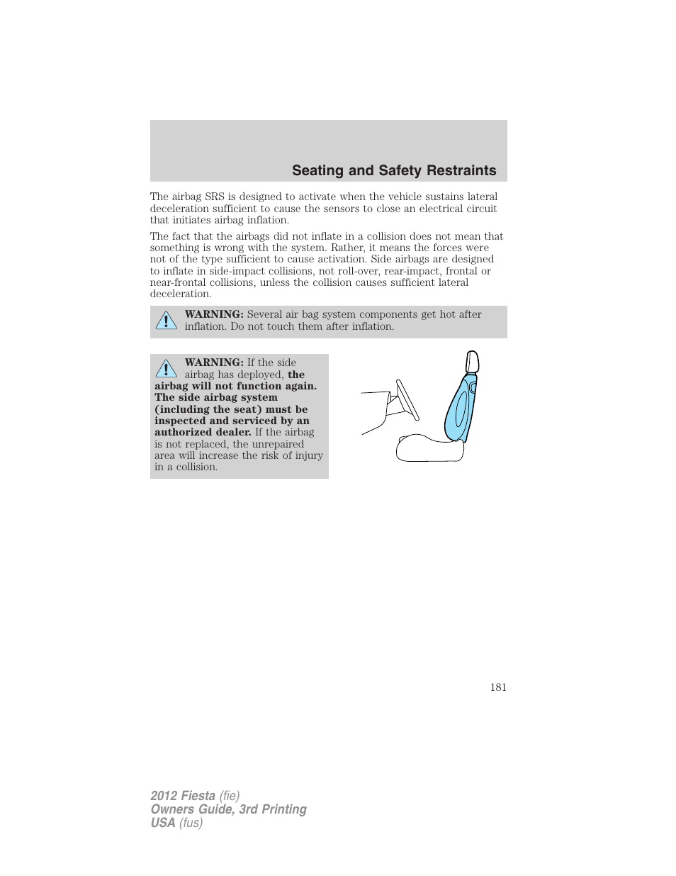 Seating and safety restraints | FORD 2012 Fiesta v.3 User Manual | Page 181 / 360