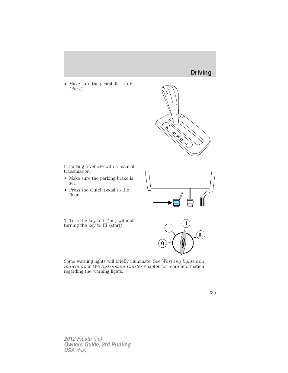 Driving | FORD 2012 Fiesta v.3 User Manual | Page 235 / 360