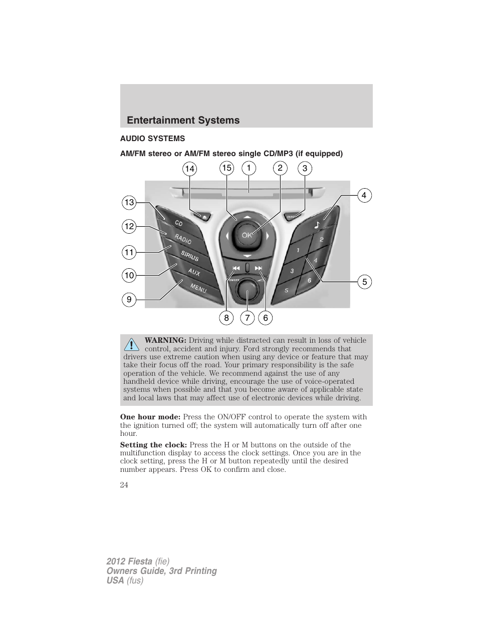 Entertainment systems, Audio systems, Am/fm stereo with cd | FORD 2012 Fiesta v.3 User Manual | Page 24 / 360