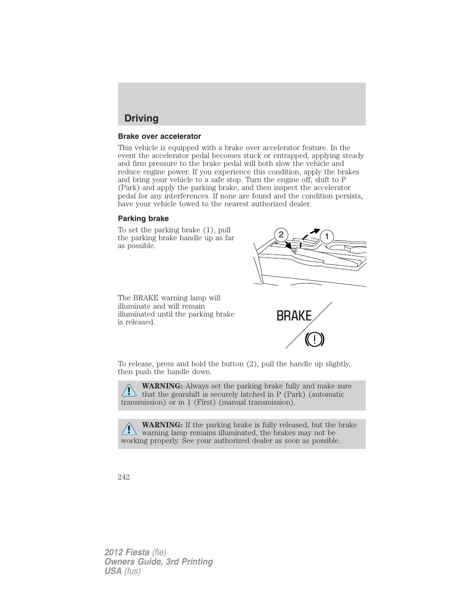 Brake over accelerator, Parking brake, Driving | FORD 2012 Fiesta v.3 User Manual | Page 242 / 360