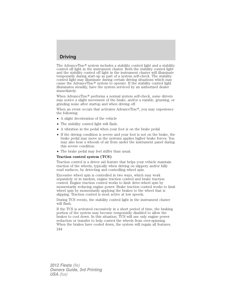 Driving | FORD 2012 Fiesta v.3 User Manual | Page 244 / 360
