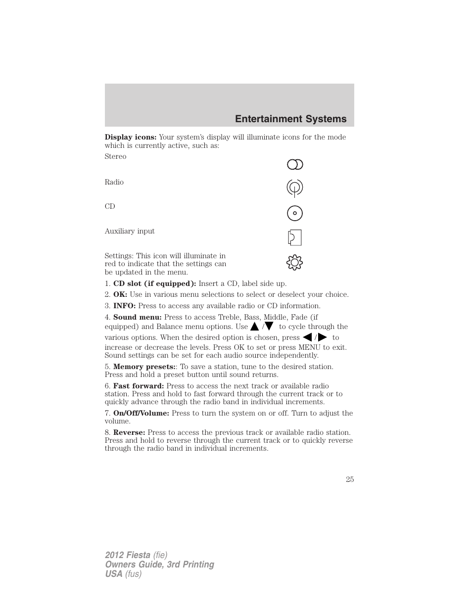 Entertainment systems | FORD 2012 Fiesta v.3 User Manual | Page 25 / 360