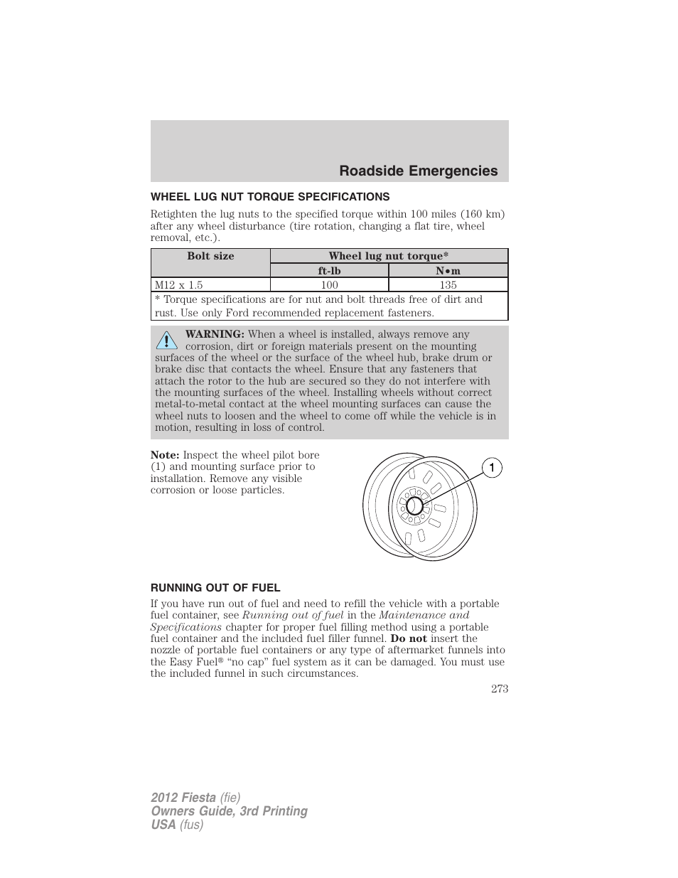 Wheel lug nut torque specifications, Running out of fuel, Wheel lug nut torque | Roadside emergencies | FORD 2012 Fiesta v.3 User Manual | Page 273 / 360