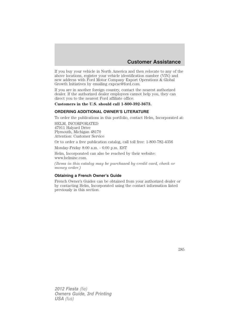 Ordering additional owner’s literature, Obtaining a french owner’s guide, Customer assistance | FORD 2012 Fiesta v.3 User Manual | Page 285 / 360