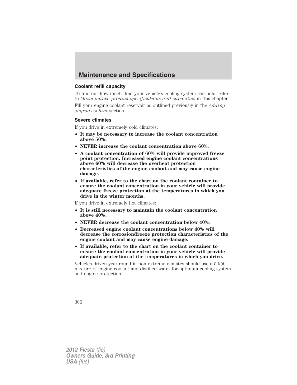 Coolant refill capacity, Severe climates, Maintenance and specifications | FORD 2012 Fiesta v.3 User Manual | Page 306 / 360