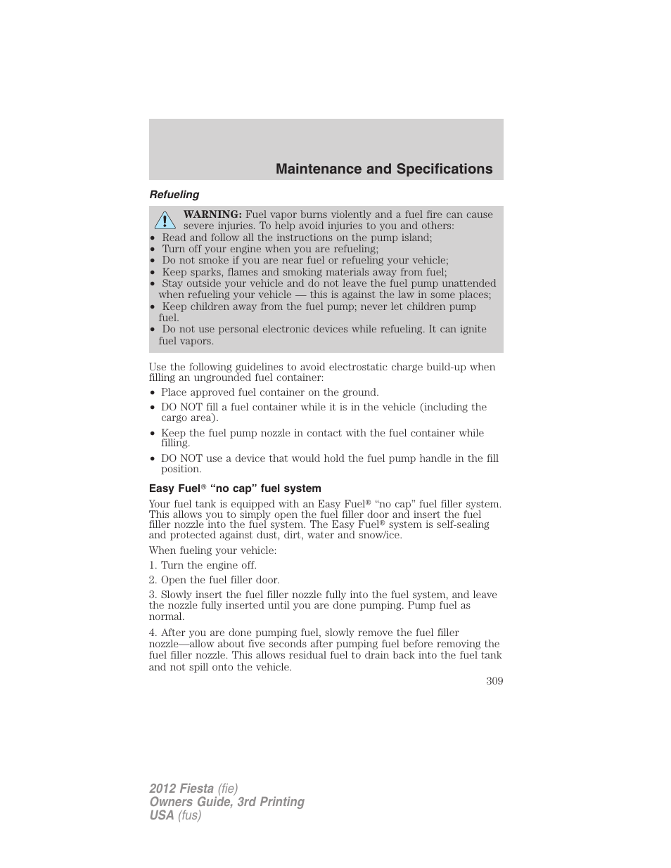 Refueling, Easy fuel? “no cap” fuel system, Maintenance and specifications | FORD 2012 Fiesta v.3 User Manual | Page 309 / 360