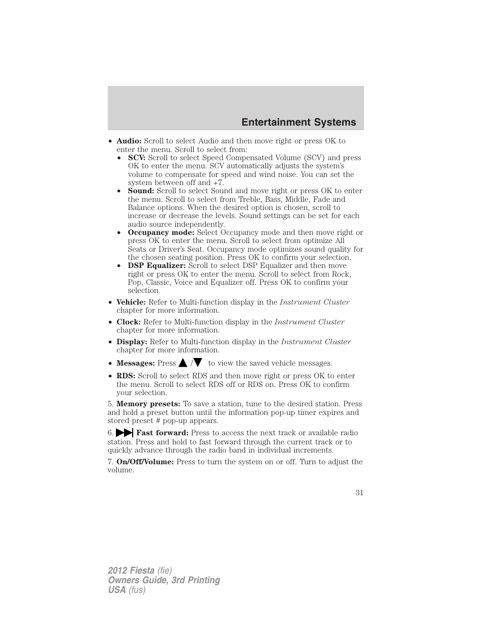 Entertainment systems | FORD 2012 Fiesta v.3 User Manual | Page 31 / 360