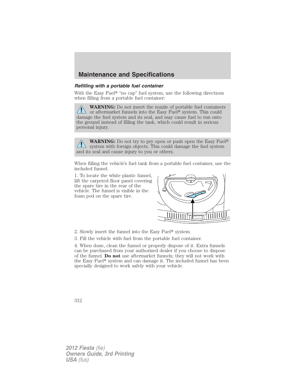 Refilling with a portable fuel container, Maintenance and specifications | FORD 2012 Fiesta v.3 User Manual | Page 312 / 360