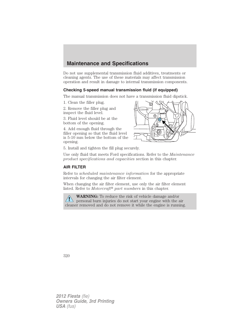 Air filter, Air filter(s), Maintenance and specifications | FORD 2012 Fiesta v.3 User Manual | Page 320 / 360