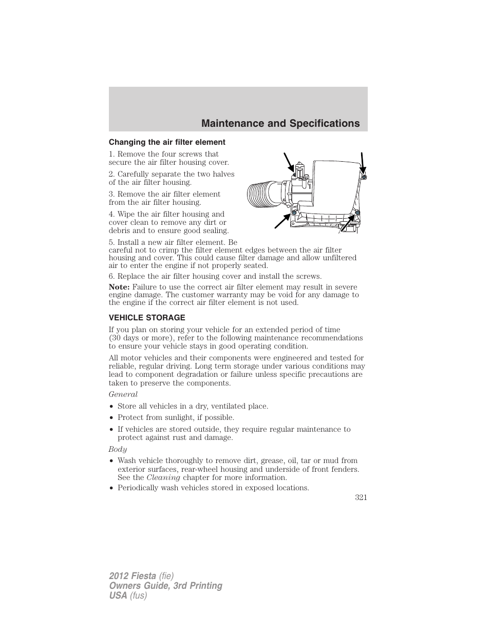 Changing the air filter element, Vehicle storage, Maintenance and specifications | FORD 2012 Fiesta v.3 User Manual | Page 321 / 360