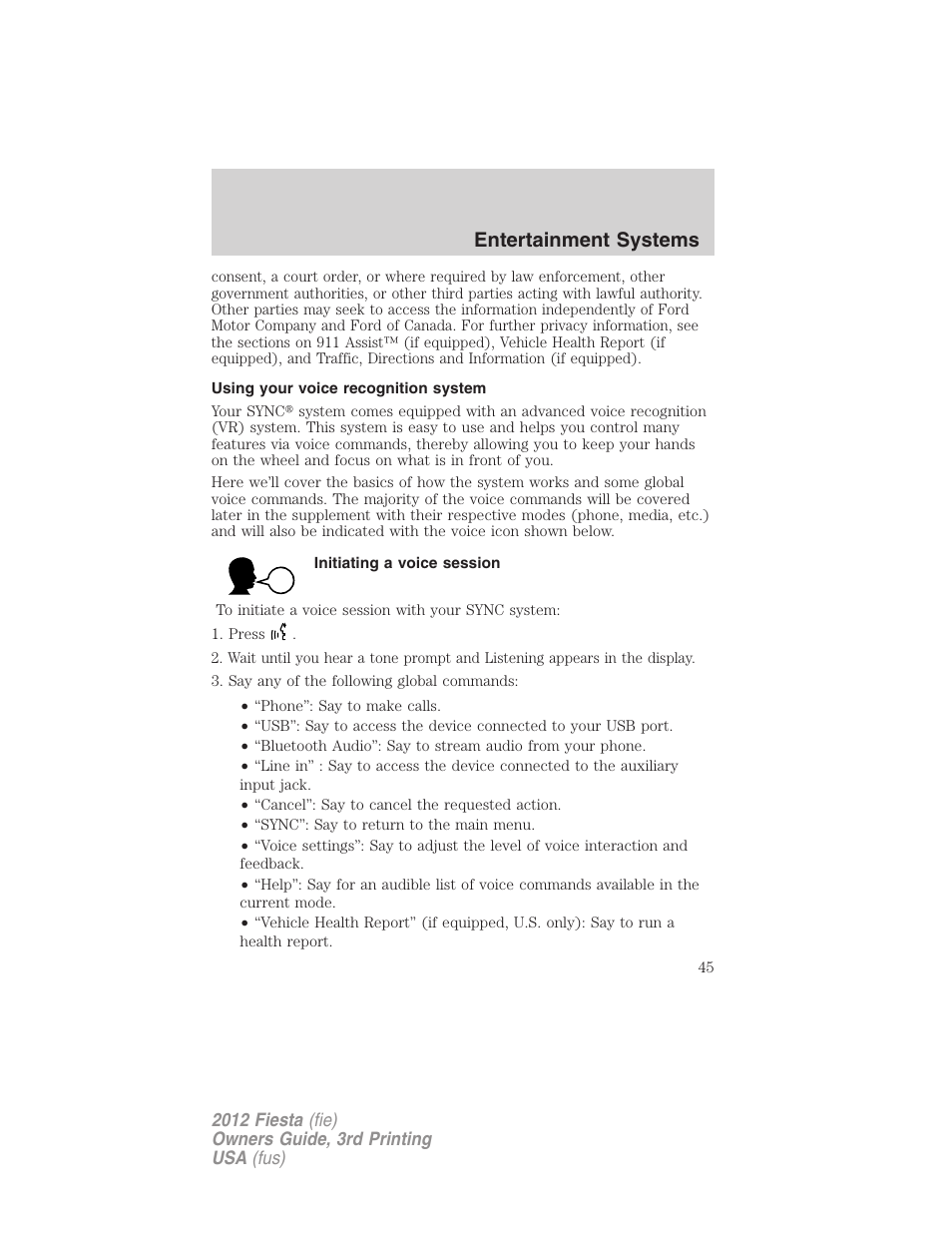 Using your voice recognition system, Initiating a voice session, Entertainment systems | FORD 2012 Fiesta v.3 User Manual | Page 45 / 360