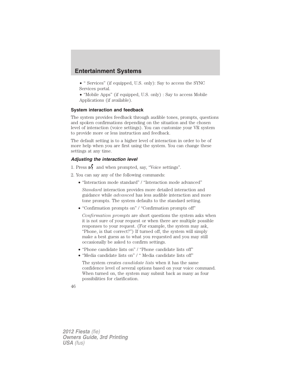 System interaction and feedback, Adjusting the interaction level, Entertainment systems | FORD 2012 Fiesta v.3 User Manual | Page 46 / 360