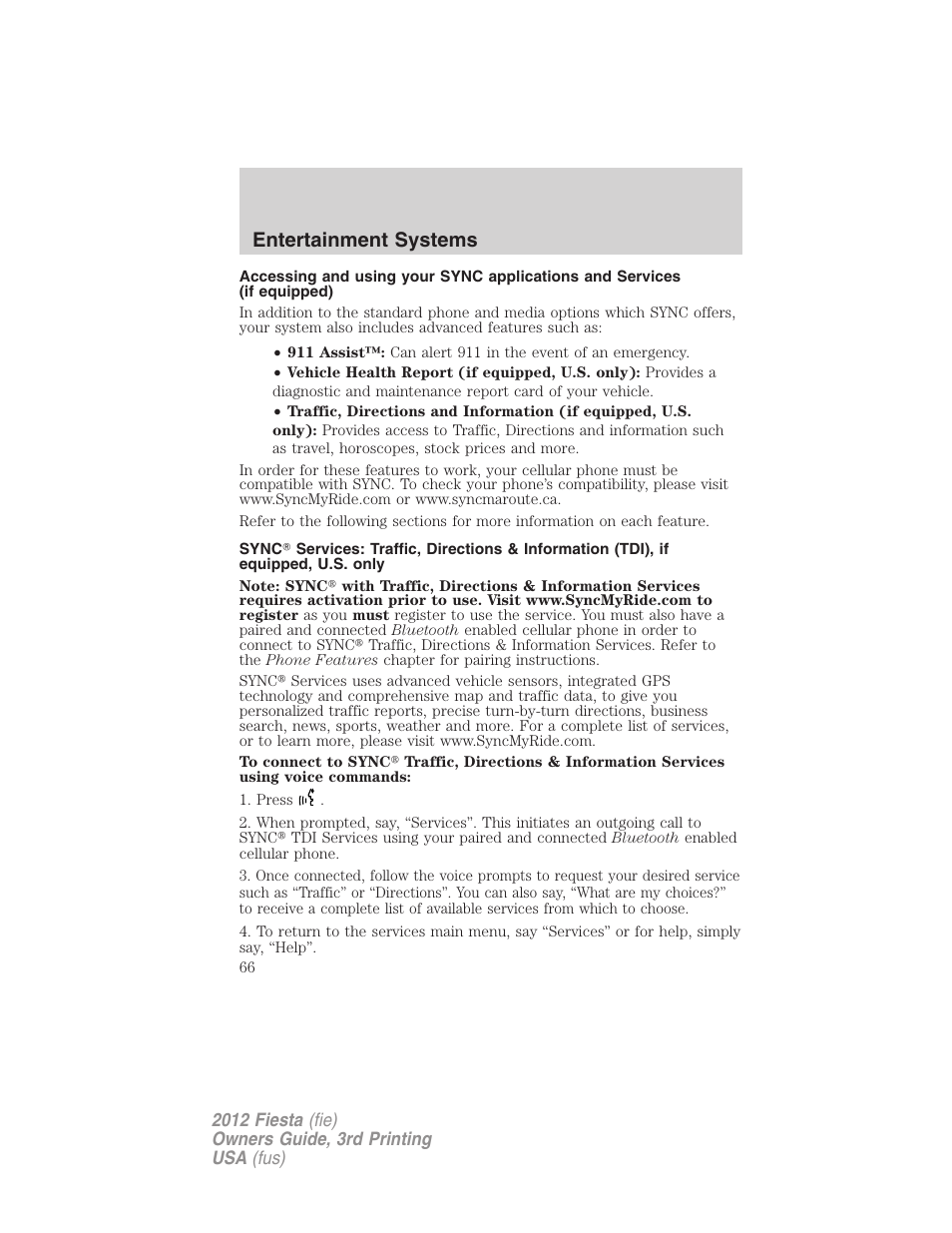 Entertainment systems | FORD 2012 Fiesta v.3 User Manual | Page 66 / 360