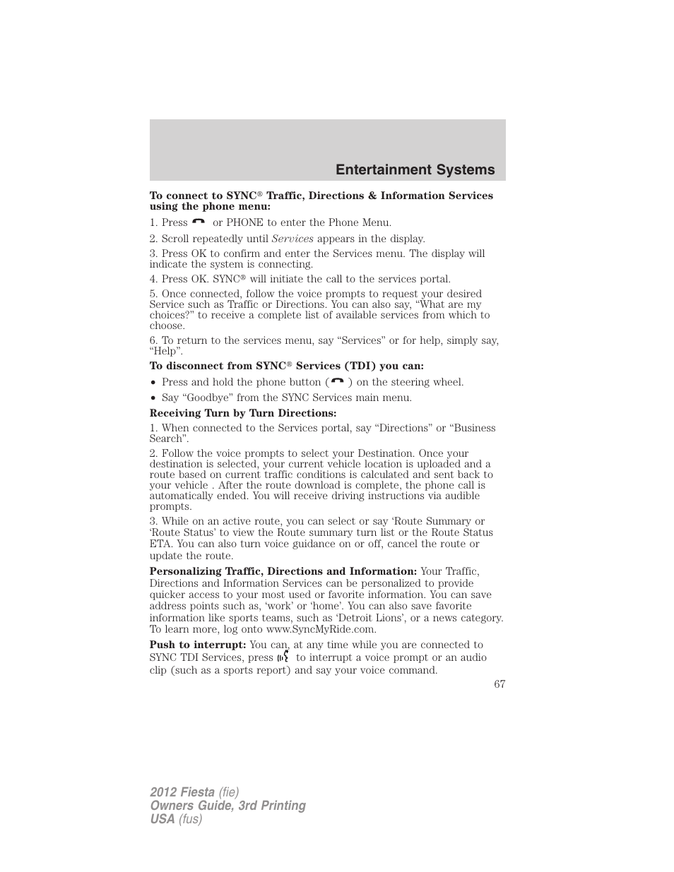 Entertainment systems | FORD 2012 Fiesta v.3 User Manual | Page 67 / 360