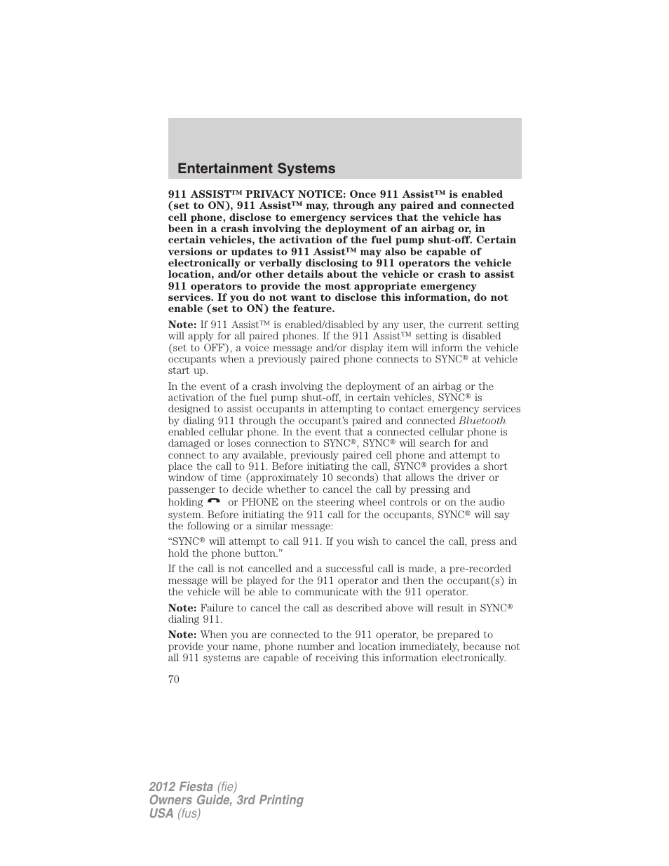 Entertainment systems | FORD 2012 Fiesta v.3 User Manual | Page 70 / 360