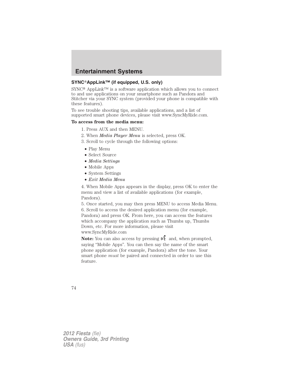 Sync?applink™ (if equipped, u.s. only), Entertainment systems | FORD 2012 Fiesta v.3 User Manual | Page 74 / 360