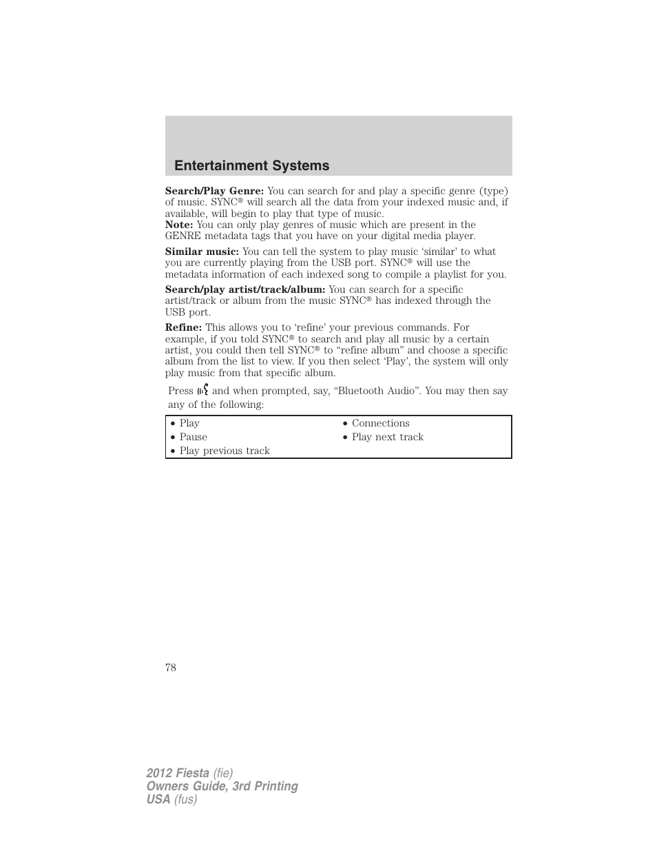 Entertainment systems | FORD 2012 Fiesta v.3 User Manual | Page 78 / 360