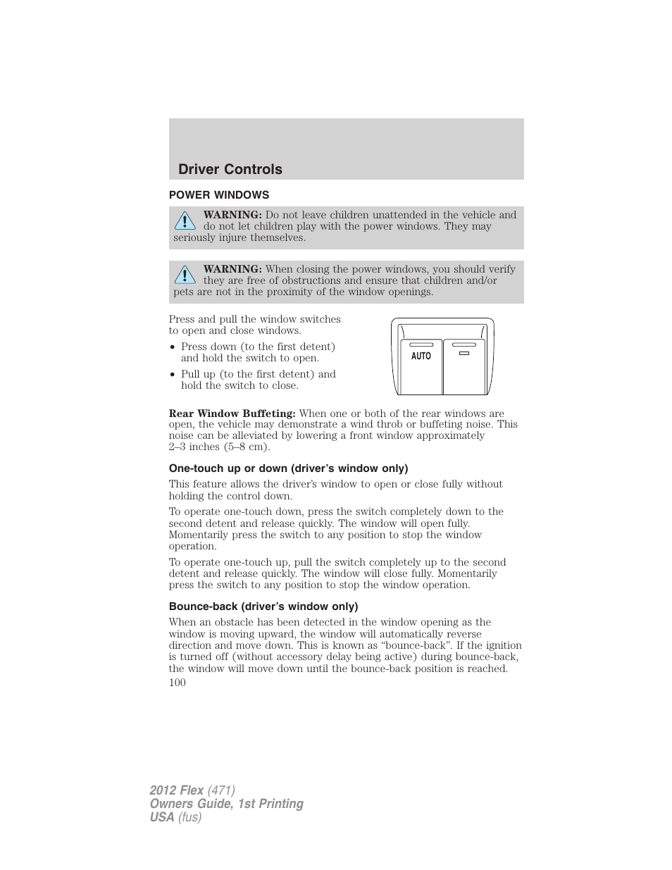 Power windows, One-touch up or down (driver’s window only), Bounce-back (driver’s window only) | Driver controls | FORD 2012 Flex v.1 User Manual | Page 100 / 405