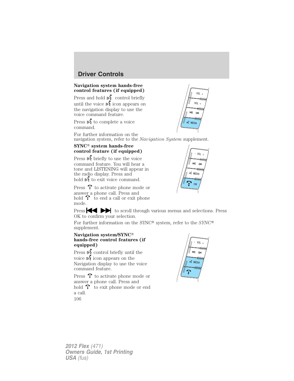 Driver controls | FORD 2012 Flex v.1 User Manual | Page 106 / 405