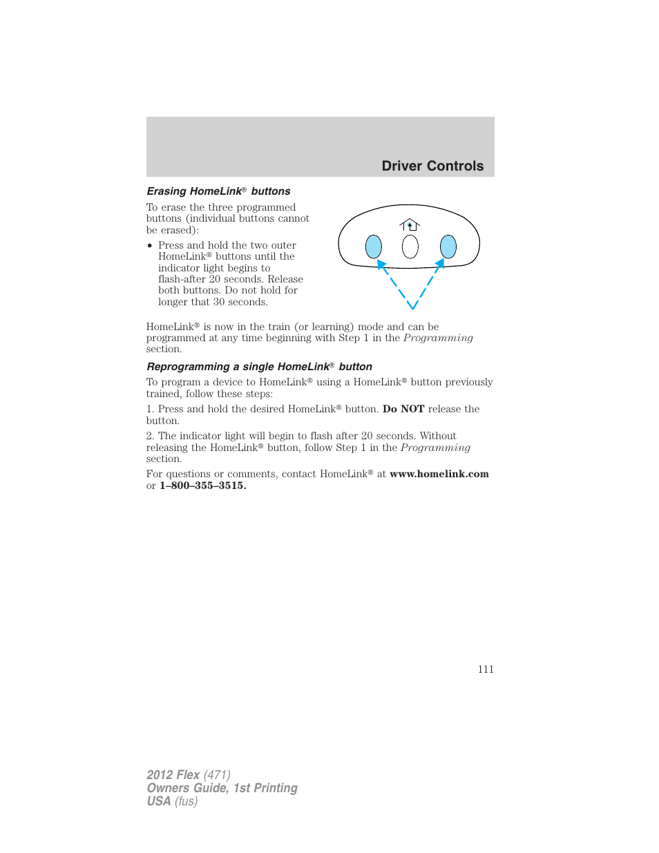 Erasing homelink buttons, Reprogramming a single homelink button, Driver controls | FORD 2012 Flex v.1 User Manual | Page 111 / 405