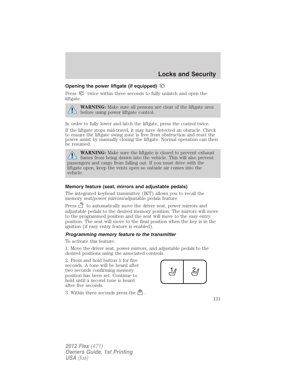 Opening the power liftgate (if equipped), Programming memory feature to the transmitter, Locks and security | FORD 2012 Flex v.1 User Manual | Page 131 / 405