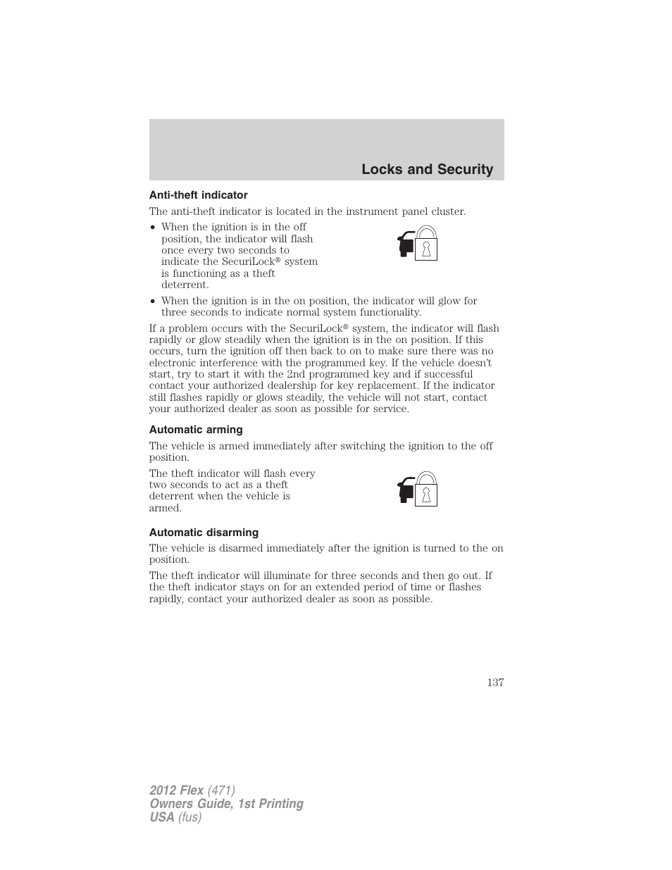 Anti-theft indicator, Automatic arming, Automatic disarming | Locks and security | FORD 2012 Flex v.1 User Manual | Page 137 / 405