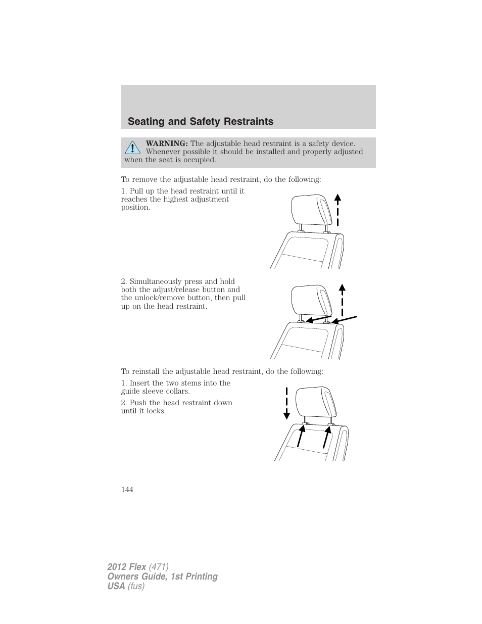 Seating and safety restraints | FORD 2012 Flex v.1 User Manual | Page 144 / 405