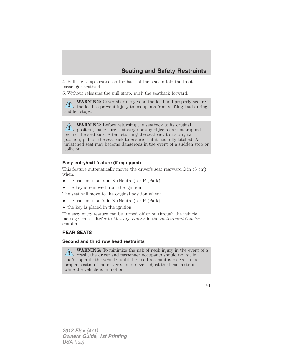 Easy entry/exit feature (if equipped), Rear seats, Second and third row head restraints | Seating and safety restraints | FORD 2012 Flex v.1 User Manual | Page 151 / 405