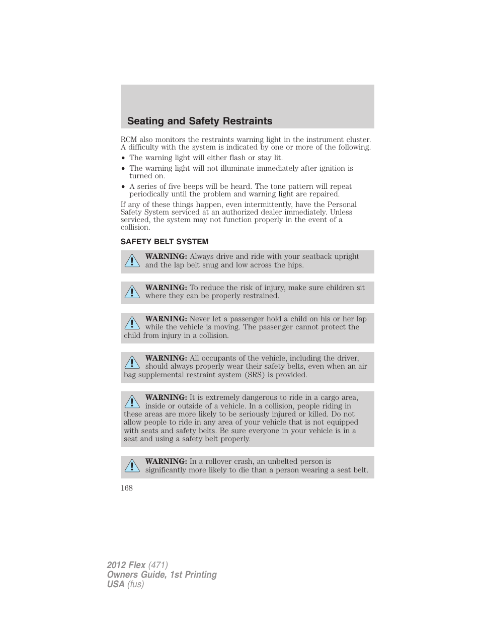 Safety belt system, Seating and safety restraints | FORD 2012 Flex v.1 User Manual | Page 168 / 405