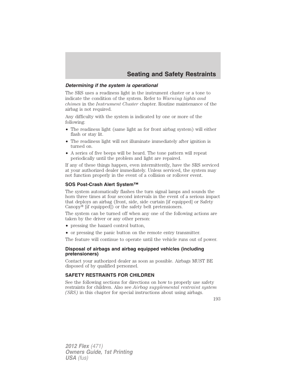 Determining if the system is operational, Sos post-crash alert system, Safety restraints for children | Child restraints, Seating and safety restraints | FORD 2012 Flex v.1 User Manual | Page 193 / 405