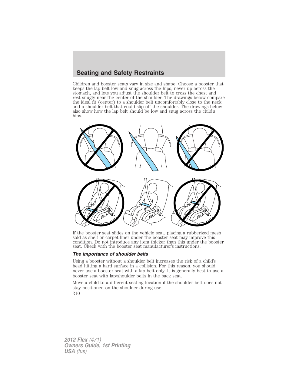 The importance of shoulder belts, Seating and safety restraints | FORD 2012 Flex v.1 User Manual | Page 210 / 405