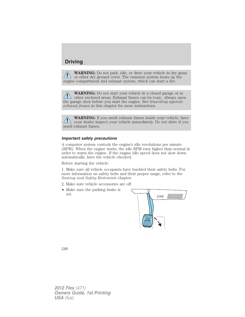 Important safety precautions, Driving | FORD 2012 Flex v.1 User Manual | Page 248 / 405