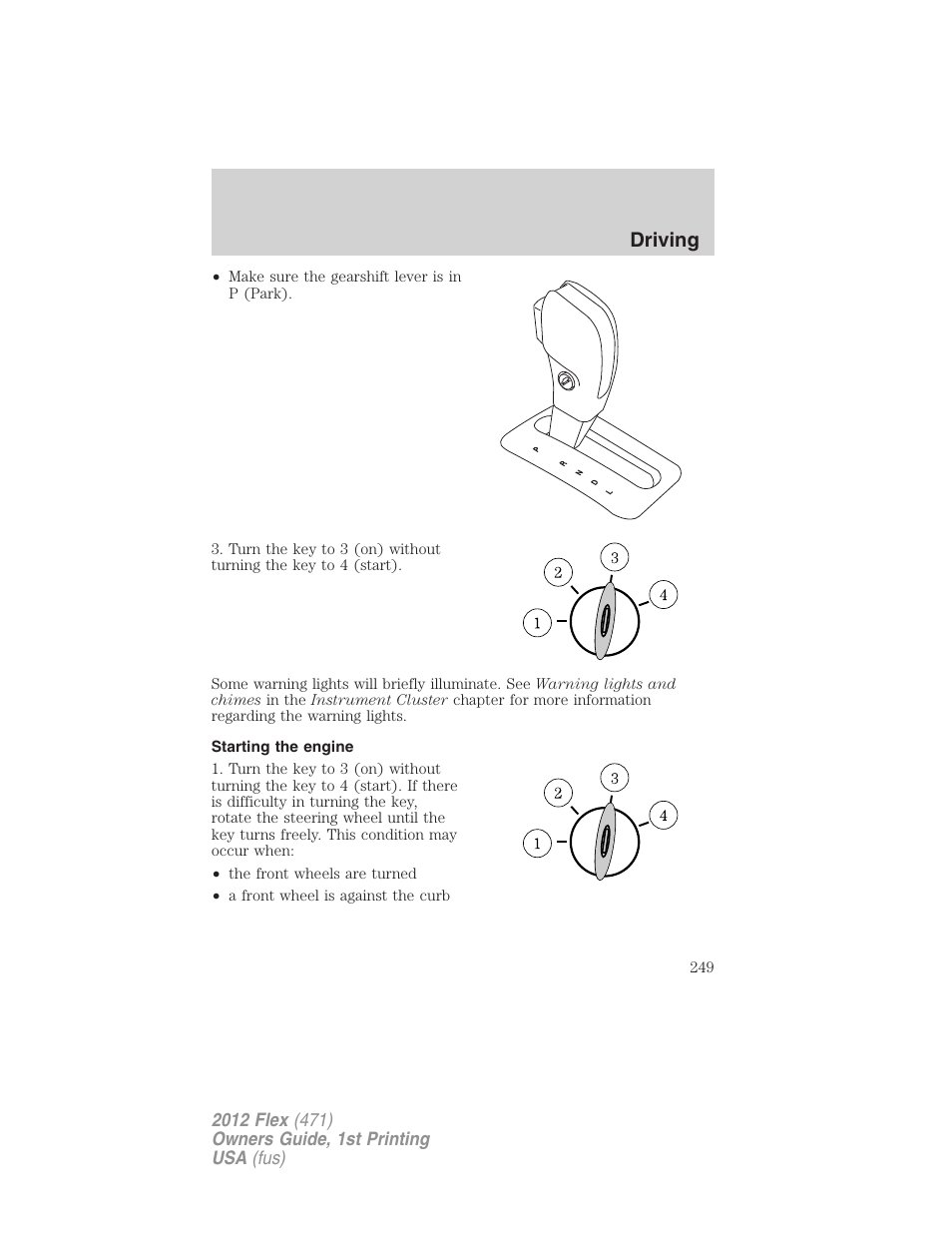 Starting the engine, Driving | FORD 2012 Flex v.1 User Manual | Page 249 / 405